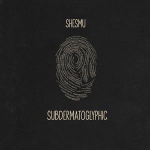 Subdermatoglyphic (Original Mix)