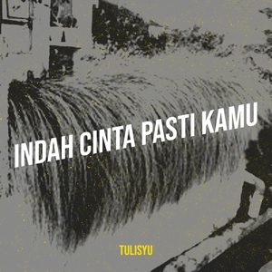 Indah Cinta Pasti Kamu
