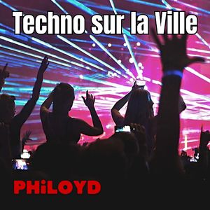 Techno sur la Ville