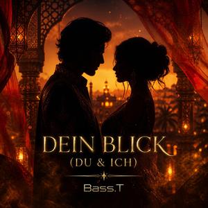 Dein Blich (Du + Ich)