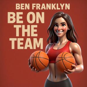 Be On The Team (Extended Version)