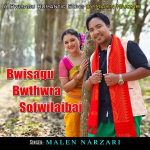 BWISAGU BWTHWRA SOFWILAIBAI