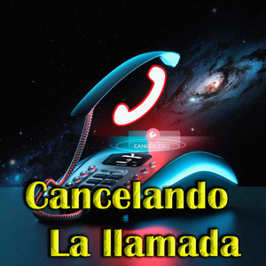 Cancelando la llamada