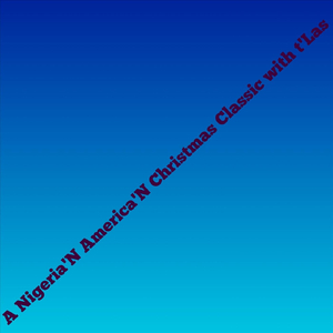 This Christmas / Eluagogo / Ring the Bell (feat. Ade Lasode, Tunde Pedro, Greg Ormeo & Rebecca Webster)