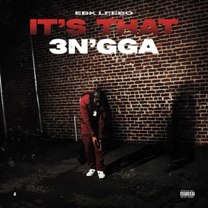 IT'S THAT 3N'GGA