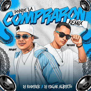 Donde La Compraron (Remix)