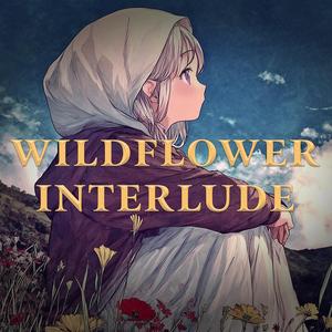 Wildflower Interlude