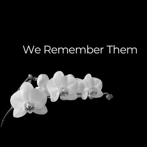 We Remember Them