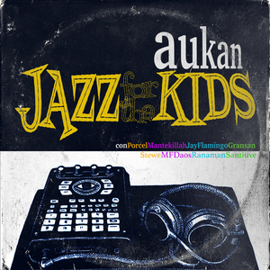 Jazz for Tha Kids (Remix)