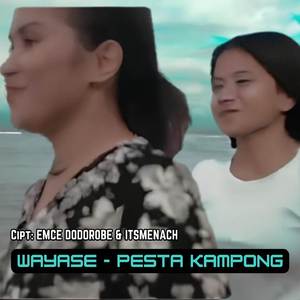 Wayase - Pesta Kampong