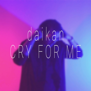 Cry for Me
