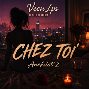 Chez Toi (Anekdot' 2)