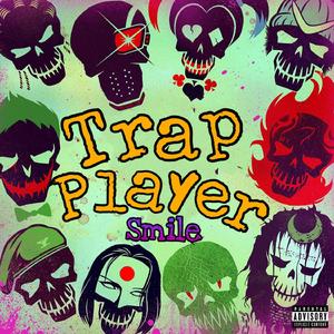 Trap player（prod by Skrillex）