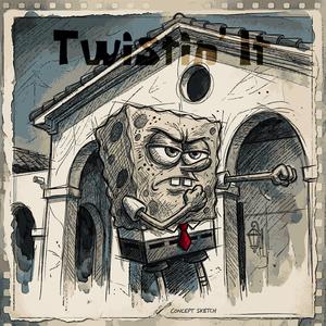 Twistin' It