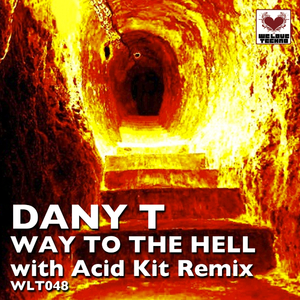 Way To The Hell (Acid Kit Remix)