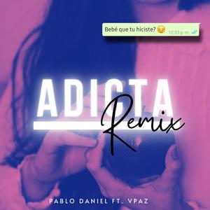 Adicta Remix (feat. Vpaz) (Remix)