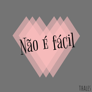 Não É Fácil