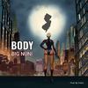 Big Nuni - Body
