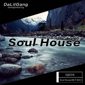 Soul House(SET MIX)