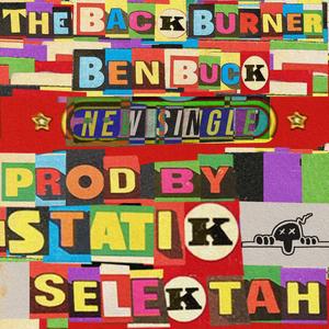 The Backburner (feat. Statik Selektah)
