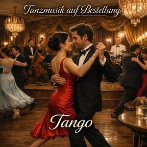 Tanzmusik auf Bestellung Tango 3