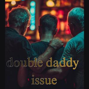 Double Daddy Issuse | English pop 2025
