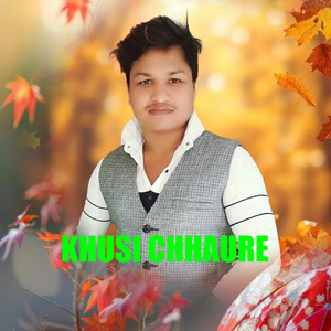 Khusi Chhaure