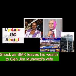 Shock as Kampala Tycoon's will gives wealth to politician family