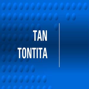 Tan Tontita