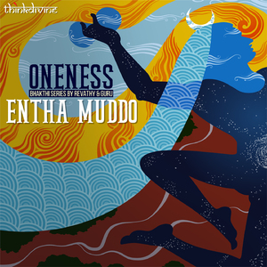 Entha Muddo (From "Oneness")