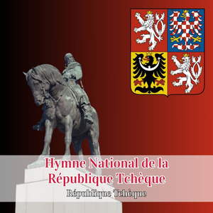 Hymne National de la République Tchèque