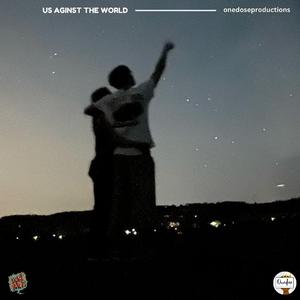 Us Against The World