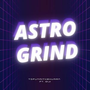 AstroGrind