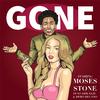 Moses Stone - Gone (feat. Shwayze & Hero DeLano)