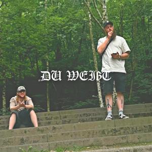 DU WEIßT (feat. Supra)