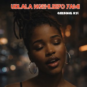 Udlala Ngehliziyo Yami