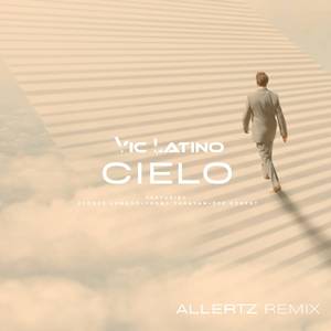 Cielo (ALLERTZ Remix)