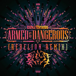 Armed & Dangerous (Rebelion Remix) [BLEJT Edit]