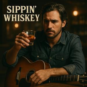 Sippin' Whiskey