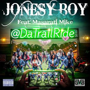 DA'TRAILRIDE (feat. MASARATI MIKE)