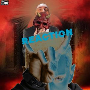 Reaction