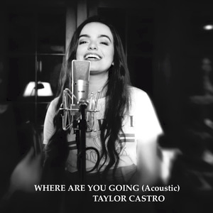 Where Are You Going (Acoustic)