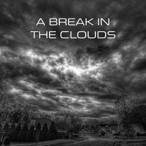 A Break In The Clouds