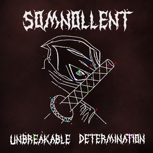 Unbreakable Determination