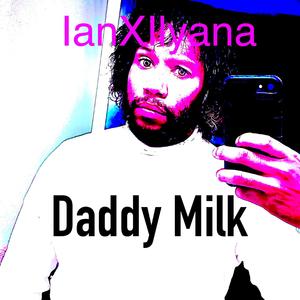 Daddy Milk