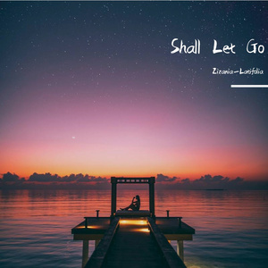 Shall Let Go