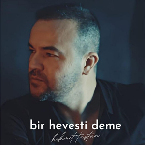 Bir Hevesti Deme