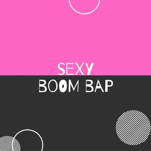sexy boom bap