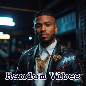Random Vibes