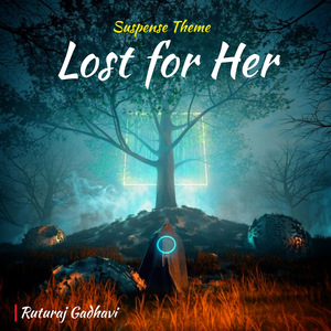 Lost for Her - Suspense (Original Motion Picture Sountrack)